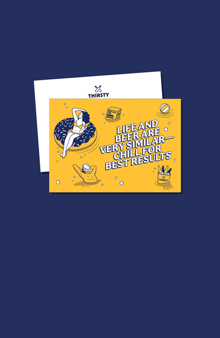 Thirsty 'Chill for Best Results' Greeting Card