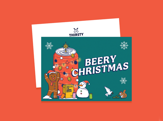 Thirsty 'Beery Christmas' Greeting Card