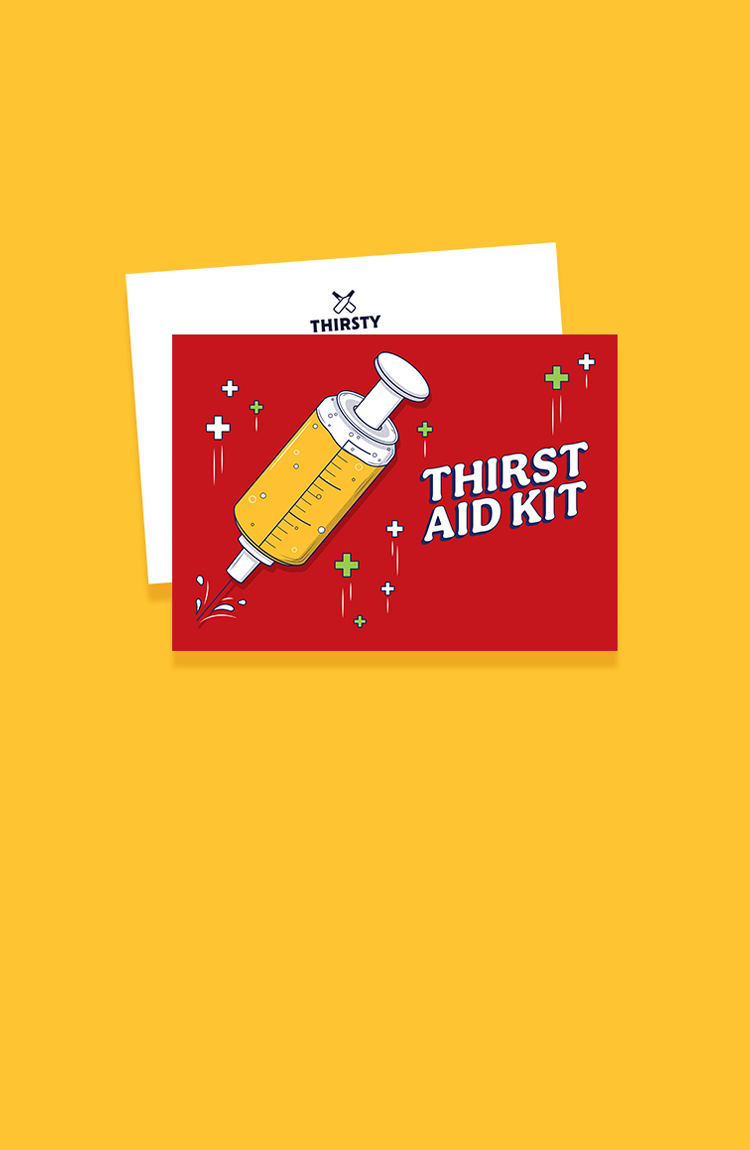 Thirsty 'Thirst Aid Kit' Greeting Card