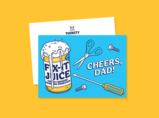 Thirsty 'Cheers Dad' Greeting Card