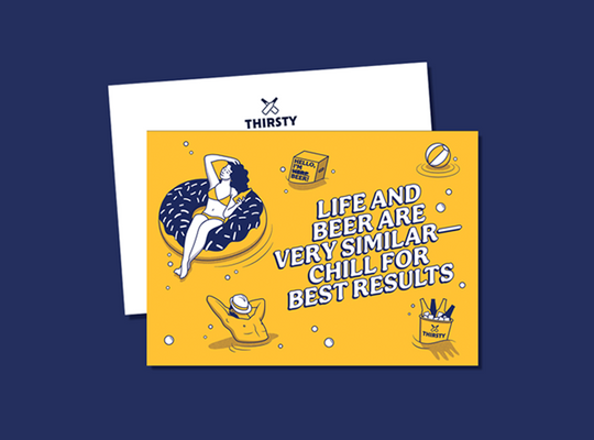 Thirsty 'Chill for Best Results' Greeting Card