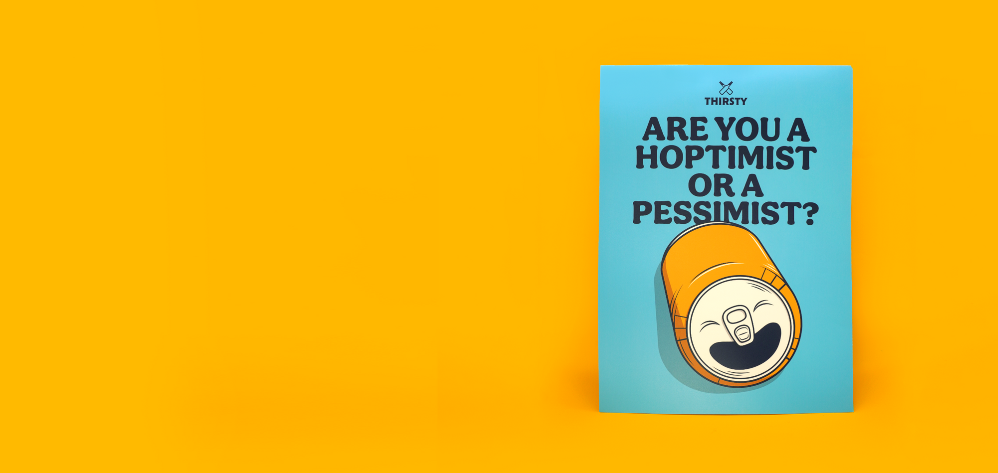 Thirsty “Hoptimist or Pessimist?” Poster